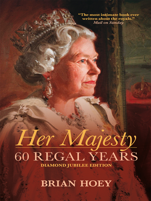 Title details for Her Majesty by Brian Hoey - Available